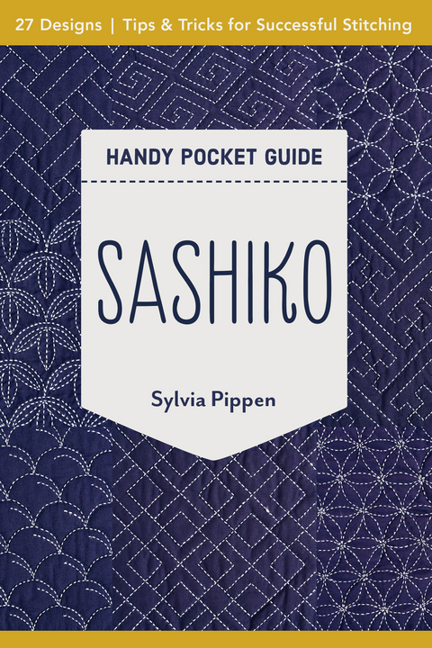 Sashiko Handy Pocket Guide -  Sylvia Pippen
