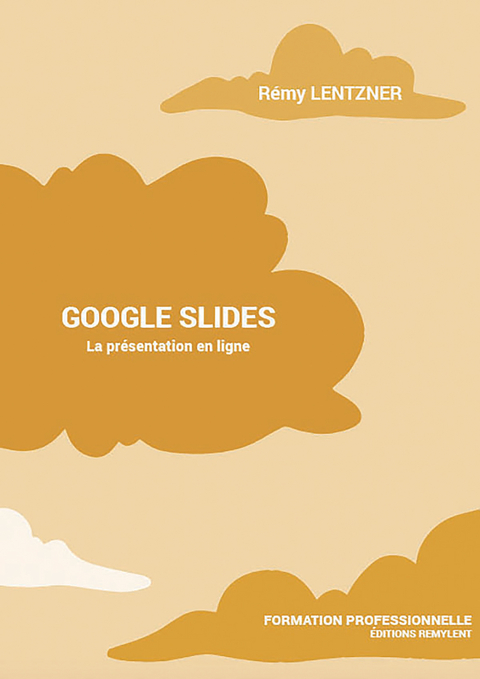 GOOGLE SLIDES - Rémy Lentzner