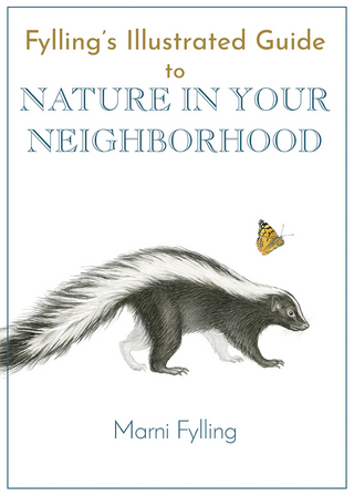 Fylling's Illustrated Guide to Nature in Your Neighborhood