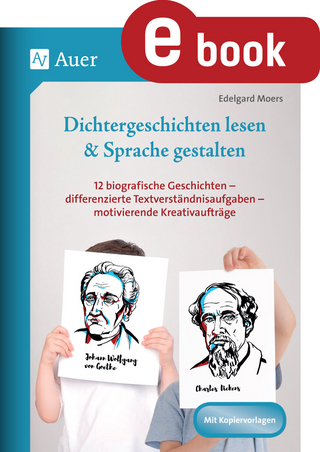 Dichtergeschichten lesen & Sprache gestalten