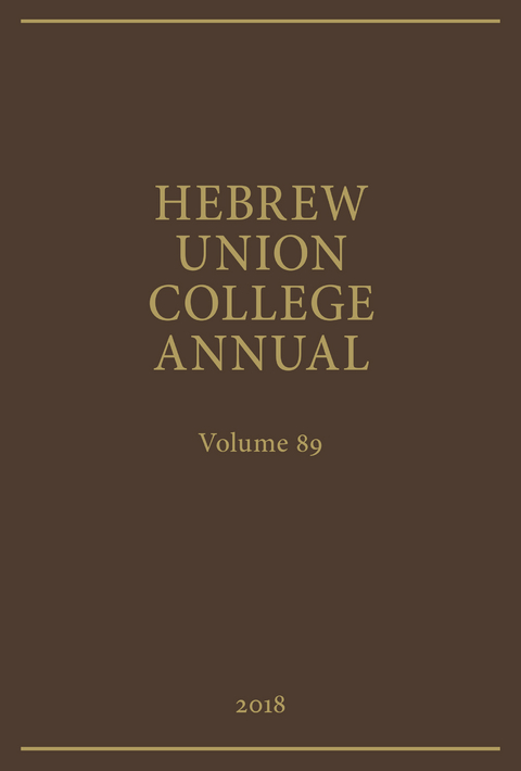 Hebrew Union College Annual Volume 89 (2018) -  Hebrew Union College Press