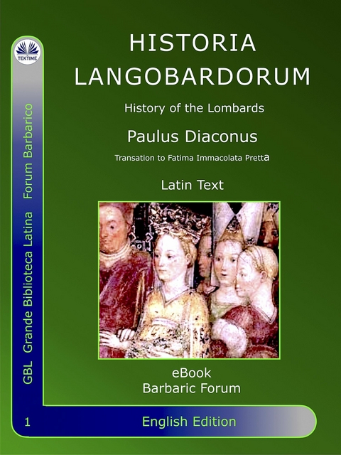 Historia Langobardorum -  Paulus Diaconus