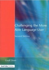 Challenging the More Able Language User - Dean, Geoff