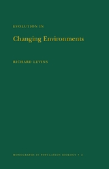 Evolution in Changing Environments - Richard Levins