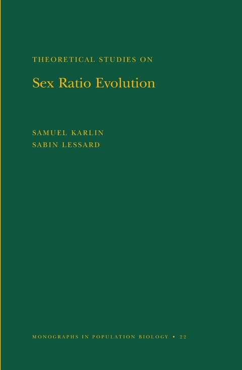 Theoretical Studies on Sex Ratio Evolution - Samuel Karlin, Sabin Lessard