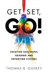 Get Set, Go! - Thomas R. Guskey