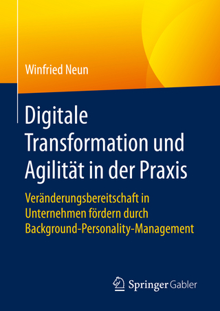 Digitale Transformation und Agilität in der Praxis