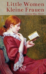 Little Women &ndash; Kleine Frauen - Louisa May Alcott