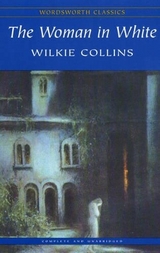 The Woman in White - Wilkie Collins