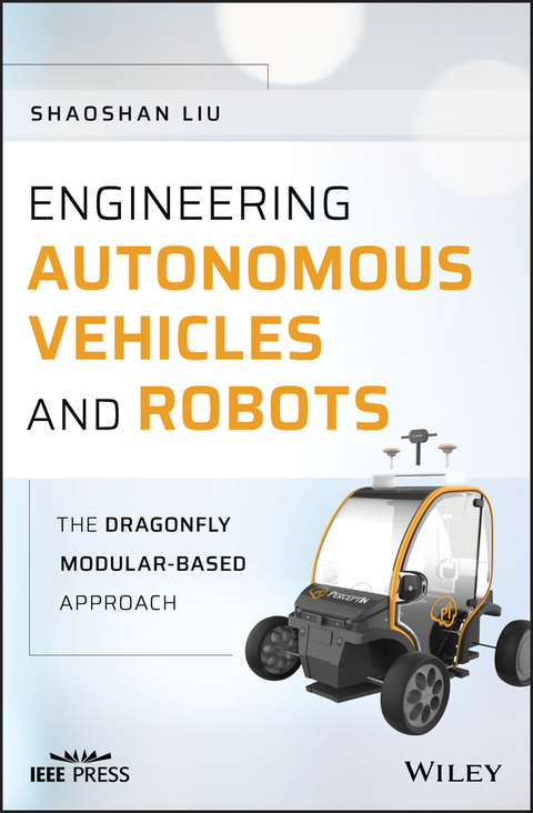 Engineering Autonomous Vehicles and Robots - Shaoshan Liu