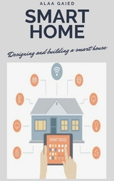Smart Home for beginners - Alaa Gaied