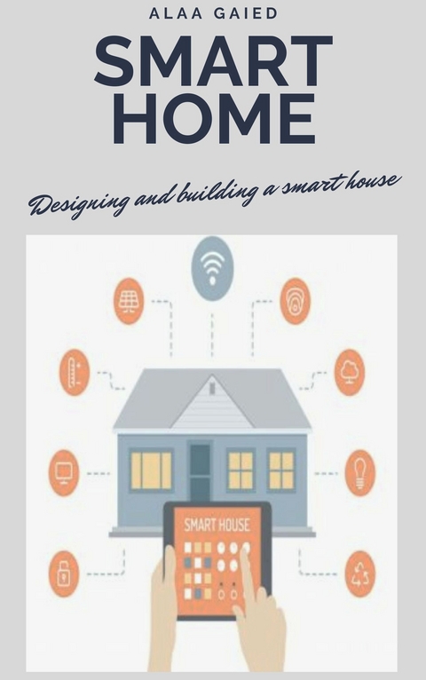 Smart Home for beginners - Alaa Gaied