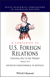 A Companion to U.S. Foreign Relations - 