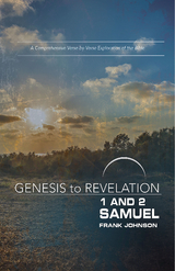 Genesis to Revelation: 1 and 2 Samuel Participant Book - Frank Johnson