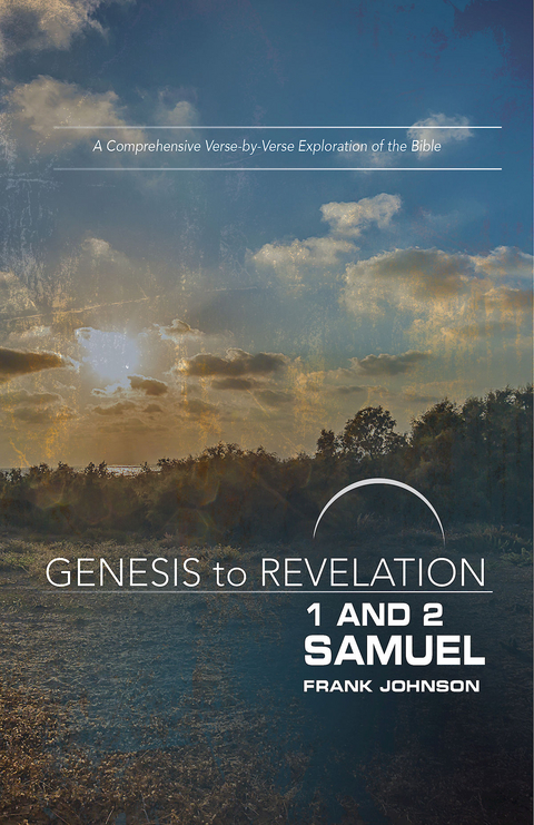 Genesis to Revelation: 1 and 2 Samuel Participant Book - Frank Johnson