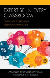 Expertise in Every Classroom -  Amanda Shuford Mayeaux,  Dianne F. Olivier