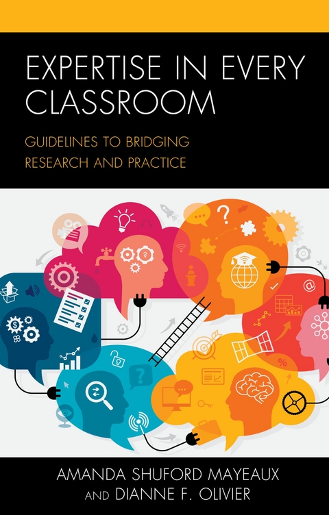 Expertise in Every Classroom -  Amanda Shuford Mayeaux,  Dianne F. Olivier