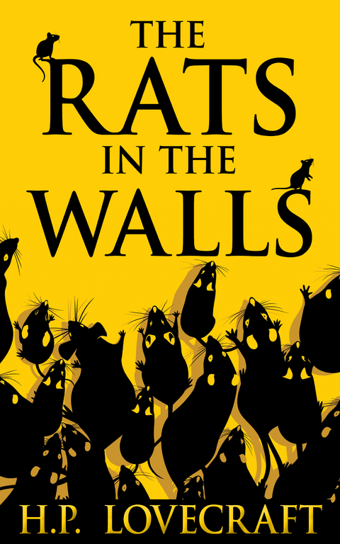 The Rats in the Walls - H. P. Lovecraft