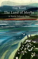 Land of Maybe -  Tim Ecott