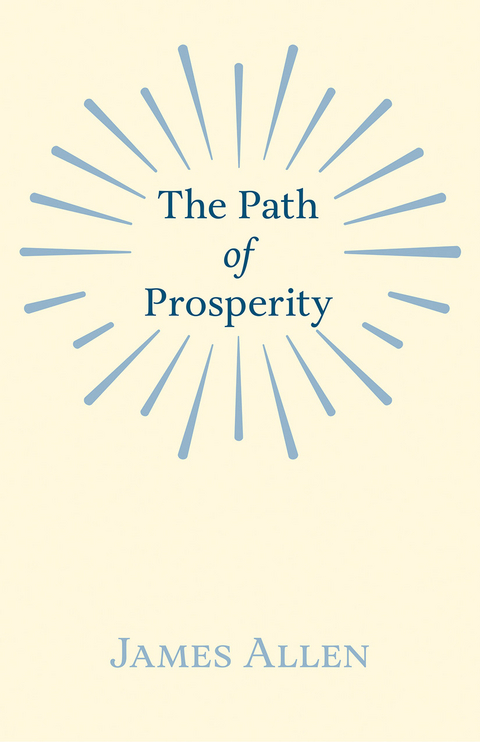 The Path of Prosperity - James Allen