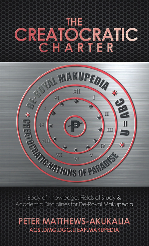The Creatocratic Charter - Peter Matthews-Akukalia