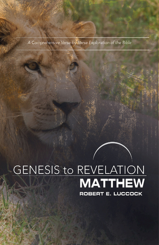 Genesis to Revelation: Matthew Participant Book