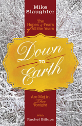 Down to Earth [Large Print] - Mike Slaughter, Rachel Billups
