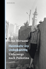 Heimkehr ins Unbekannte - Lina Meruane