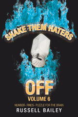 Shake Them Haters off Volume 6 - Russell Bailey
