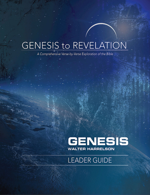 Genesis to Revelation: Genesis Leader Guide - Walter Harrelson