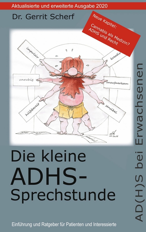 Die kleine ADHS-Sprechstunde, Aktualisierte und erweiterte Auflage 2020 -  Dr. Gerrit Scherf