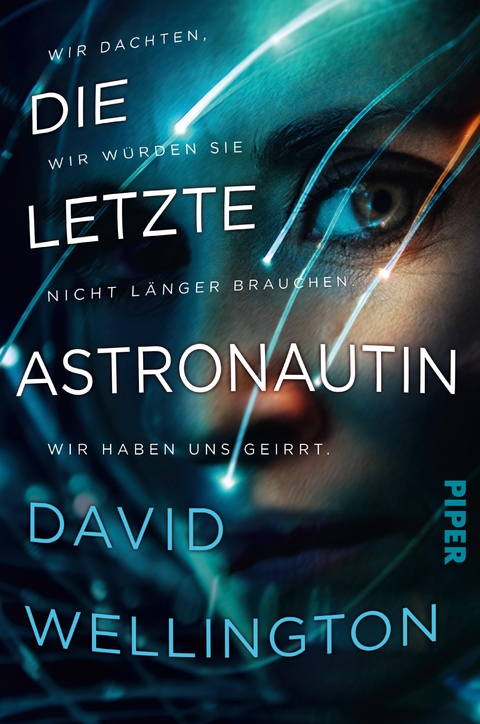 Die letzte Astronautin -  David Wellington
