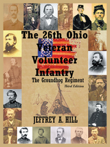 The 26Th Ohio Veteran Volunteer Infantry - Jeffrey Hill