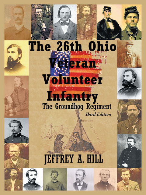 The 26Th Ohio Veteran Volunteer Infantry - Jeffrey Hill
