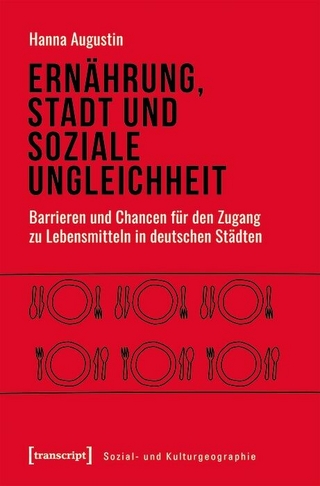 Ernährung, Stadt und soziale Ungleichheit