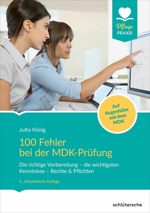 100 Fehler bei der MDK-Pr&uuml;fung - Jutta K&ouml;nig