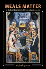 Meals Matter - Michael Symons