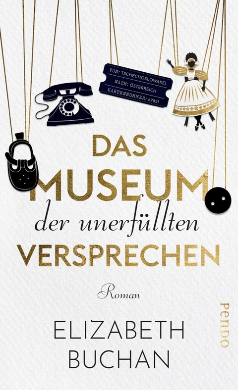 Das Museum der unerf&uuml;llten Versprechen -  Elizabeth Buchan