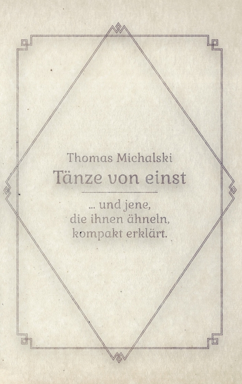 T&auml;nze von Einst - Thomas Michalski