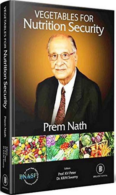 Vegetables for Nutrition Security -  Prem Nath,  K V Peter