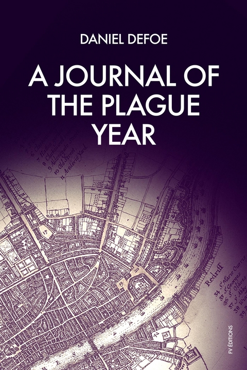 A Journal of the Plague Year - Daniel Defoe