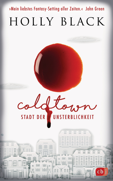 COLDTOWN – Stadt der Unsterblichkeit - Holly Black