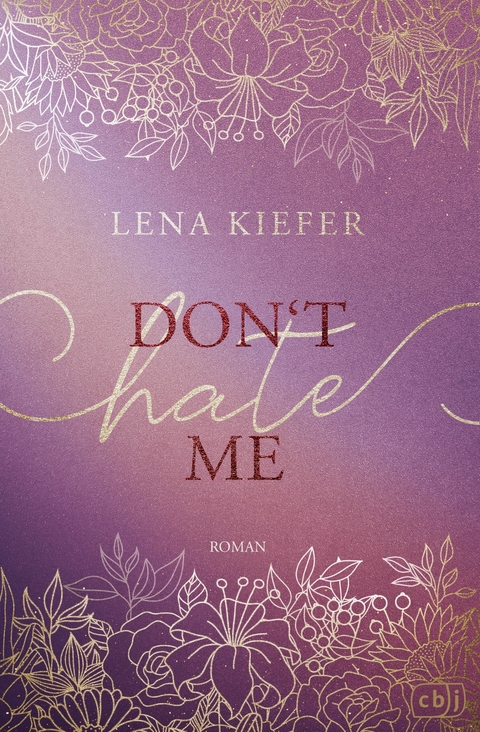 Don't HATE me - Lena Kiefer