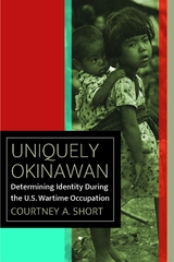 Uniquely Okinawan - Courtney A. Short