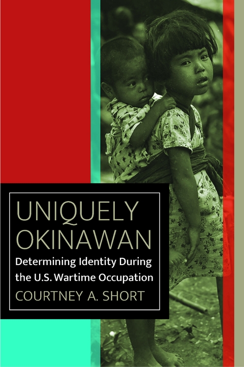 Uniquely Okinawan - Courtney A. Short
