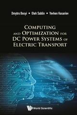 COMPUTING & OPTIMIZATION DC POWER SYS OF ELECTRIC TRANSPORT - Dmytro Bosyi, Oleh Sablin, Yevhen Kosariev