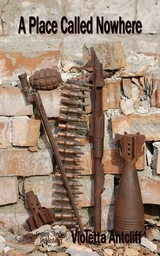 A Place Called Nowhere - Violetta Antcliff