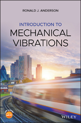 Introduction to Mechanical Vibrations - Ronald J. Anderson