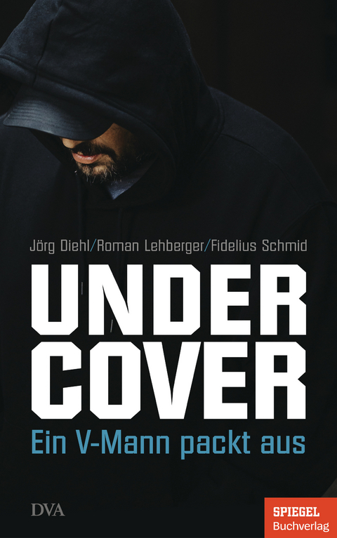 Undercover - J&ouml;rg Diehl, Roman Lehberger, Fidelius Schmid