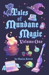 Tales of Mundane Magic - Krevat Shaina